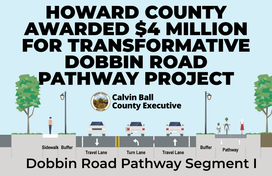 Howard County Awarded $4 Million for Transformative Dobbin Road Pathway Project