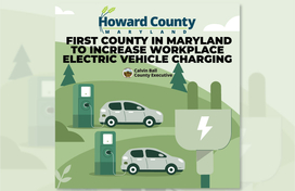 Howard County Becomes First County in Maryland to Increase Workplace Electric Vehicle Charging