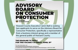 Howard County Executive Ball Seeks Two Members for Advisory Board on Consumer Protection