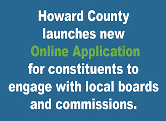Howard County launches new online application for constituents to apply to serve on Howard County boards and commissions